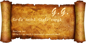 Gröschl Gyöngyi névjegykártya